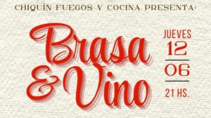 Lee más sobre el artículo Brasa & Vino: la noche en que el fuego y el buen vino se abrazan en Cipolletti